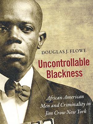 Uncontrollable Blackness by Douglas Flowe
